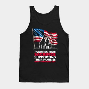 Honoring their sacrifice supporting their Families Happy Memorial day  | Veteran lover gifts Tank Top